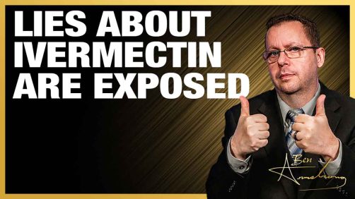 The Government’s Lies About Ivermectin Are Exposed