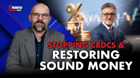 Stopping CBDCs & Restoring Sound Money With Kevin Freeman