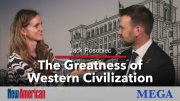 Jack Posobiec: The Greatness of Western Civilization