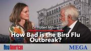 Dr. Robert Malone: How Bad is the Bird Flu Outbreak?