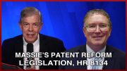 New Hope for the U.S. Patent System and American Innovation: Thomas Massie’s Patent Reform Legislation, HR 8134