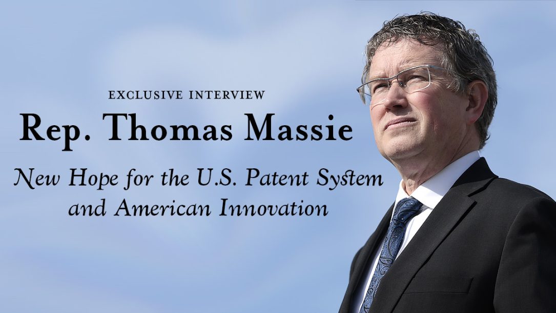 New Hope for the U.S. Patent System and American Innovation: Thomas Massie’s Patent Reform Legislation, HR 8134