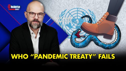 WHO “Pandemic Treaty” Fails 