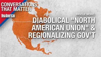 Diabolical “North American Union” & Regionalizing Government: Hrvoje Morić