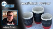 Kelvin Crosby: The DeafBlind Potter