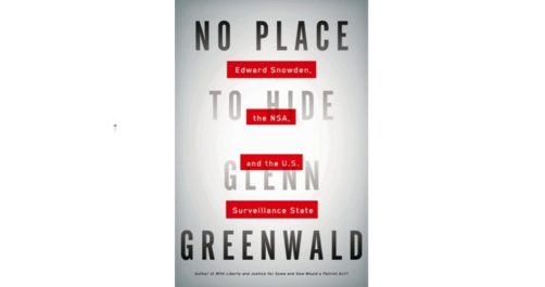 Book Review: No Place to Hide, by Glenn Greenwald