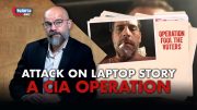 Attack on Hunter Biden Laptop Story Was a CIA Operation