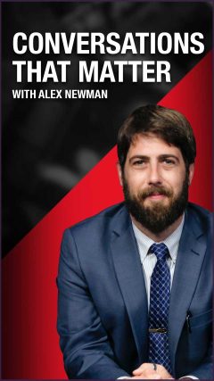 Conversations That Matter with Alex Newman