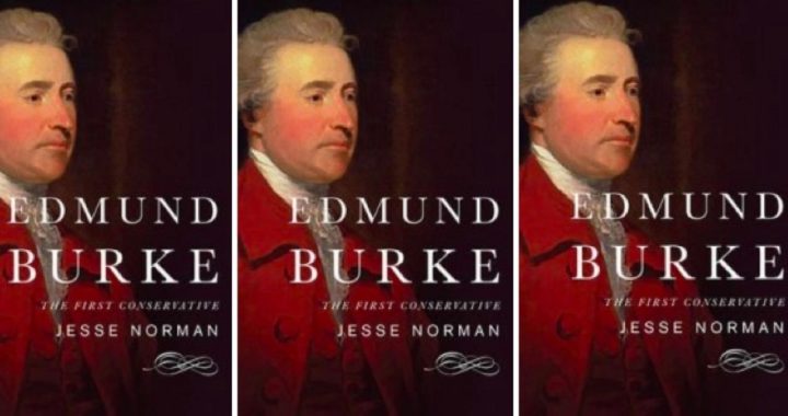 A Review of “Edmund Burke—The First Conservative”