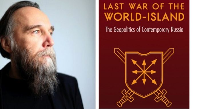A Review of Dugin’s “Last War of the World-Island”