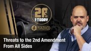 Threats to the 2nd Amendment From All Sides: with John Boch