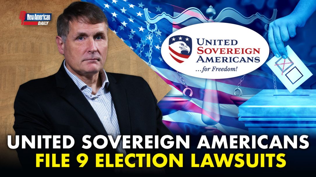 United Sovereign Americans’ Fight to Secure The Vote