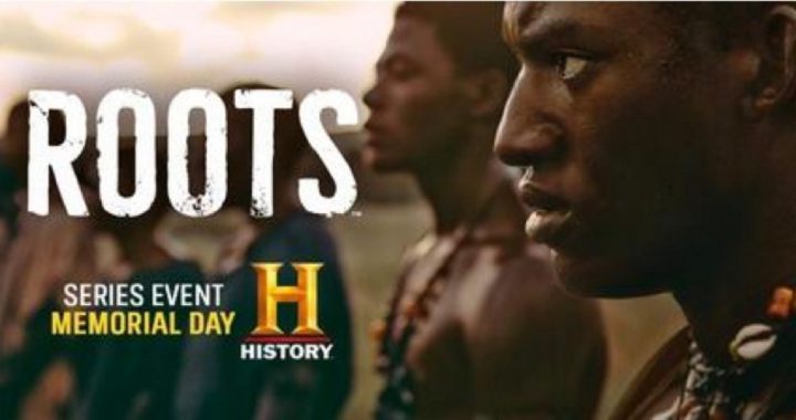 Slavery Lies Matter: Mini-series “Roots” Remade for BLM Era