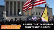 Supreme Court Case Much Bigger Than “Trans” Children