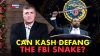 Can Kash Patel Defang the FBI Snake?