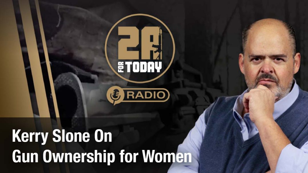 Kerry Slone On Gun Ownership for Women