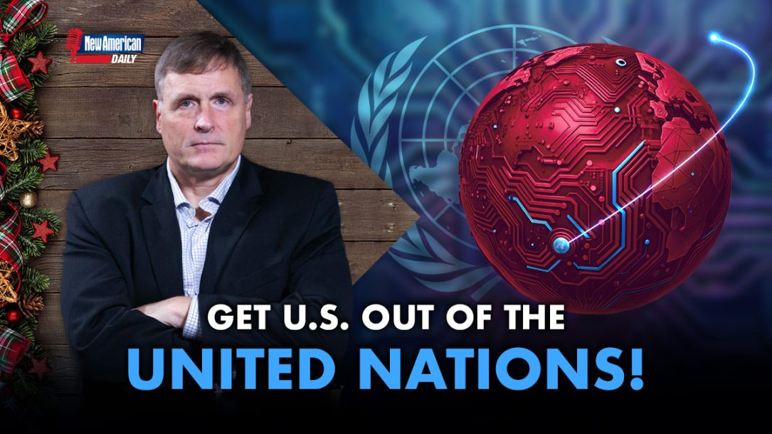 Get U.S. Out of the United Nations! 