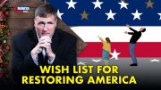 Wishlist For Restoring America 