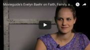 Movieguide’s Evelyn Baehr on Faith, Family, and Hollywood