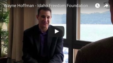 Wayne Hoffman –  Idaho Freedom Foundation