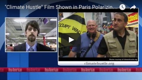 “Climate Hustle” Film Shown in Paris Polarizing Climate Change Alarmism