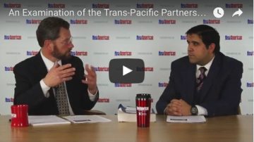 An Examination of the Trans-Pacific Partnership (Part 2 of 4)