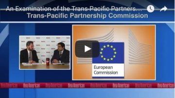 An Examination of the Trans-Pacific Partnership (Part 3 of 4)