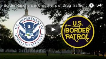 Border Ranchers in Crosshairs of Drug Traffickers