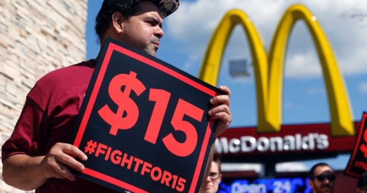 Study: $15 Minimum Wage Would Force McDonald’s to Increase Prices 38 Percent