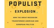 A Review of Judis’ “The Populist Explosion”