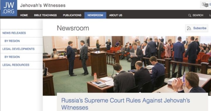 To Fight “Extremism,” Russia Bans Jehovah’s Witnesses