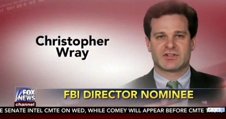 Trump Picks Wray to Head FBI; Mainstream Media Say It’s Smokescreen for Comey Hearing