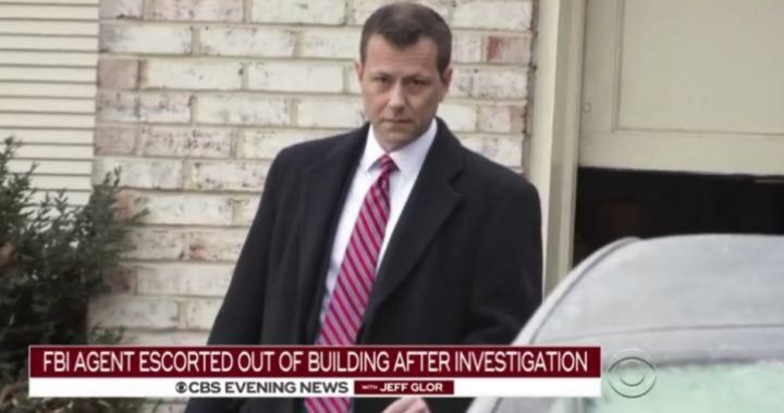 Infamous FBI Agent Peter Strzok Removed From FBI Building — FINALLY