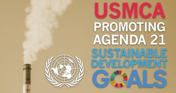 USMCA Promoting UN Agenda 21 for “Sustainable Development”