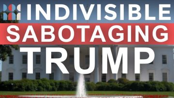 “Indivisible” Group Aims to Remove Trump From Office