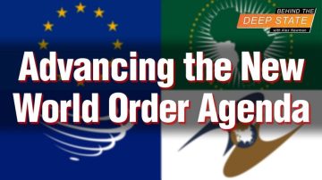 Regional Governments Advance New World Order – Behind the Deep State