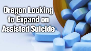 Oregon Looking to Expand on Assisted Suicide