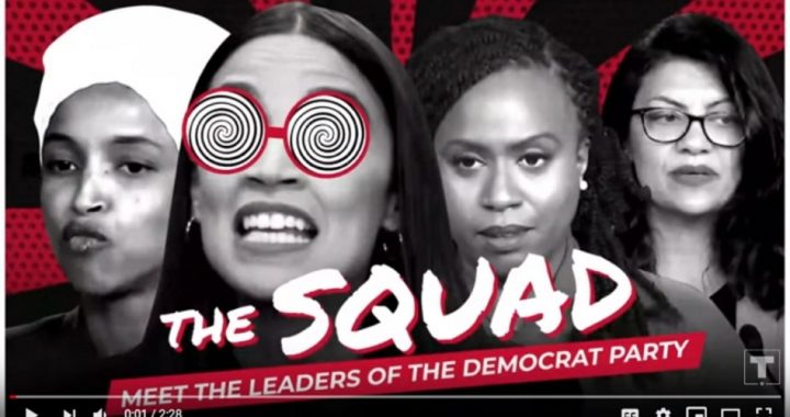 Trump 2020 Ad Nails the Squad With Their Own Radical Words