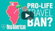Illinois Bill Would Ban State Employees From Traveling to Pro-Life States