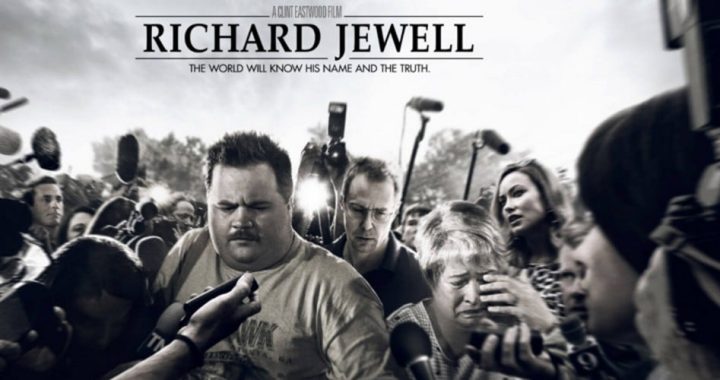 Eastwood’s Richard Jewell Movie Powerful Case Against Big Government and Big Media