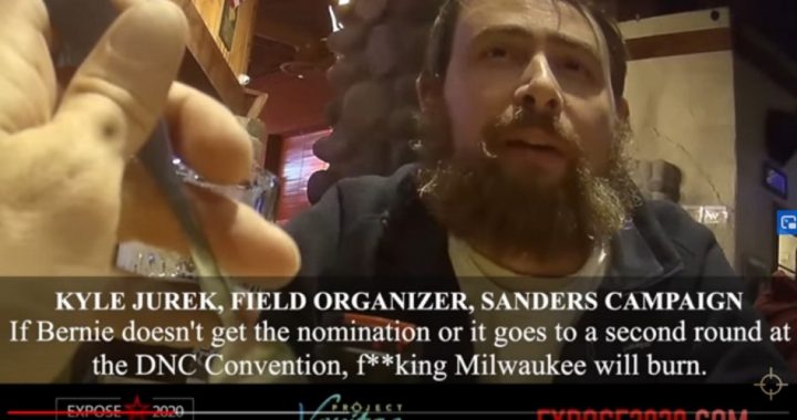 Sanders’ Field Organizer: Cities Will Burn If Sanders Loses Nod or Trump Wins. Cops Will Be Attacked. Gulags Coming for MAGA Supporters.