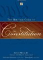 A Look at the Heritage Guide to the U.S. Constitution