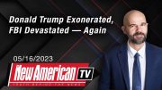 Donald Trump Exonerated, FBI Devastated — Again 