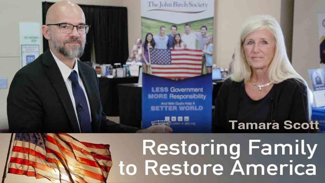 Restoring the Family to Restore America: Tamara Scott 