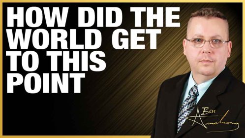 How Did The World Get To This Point