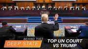 Top UN Court VS Trump on “Climate Change”