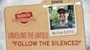 Unveiling the Untold: Matthew Guthrie on “Follow the Silenced”