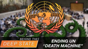 Rescuing Humanity Means Ending UN “Death Machine”, Warns Doc Who Predicted COVID Crazy