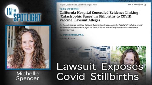 Michelle Spencer: Lawsuit Exposes Covid Stillbirths and Defends Vaccine Informed Consent