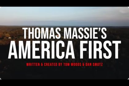 Documentary: Thomas Massie Is the Real “America First” Deal